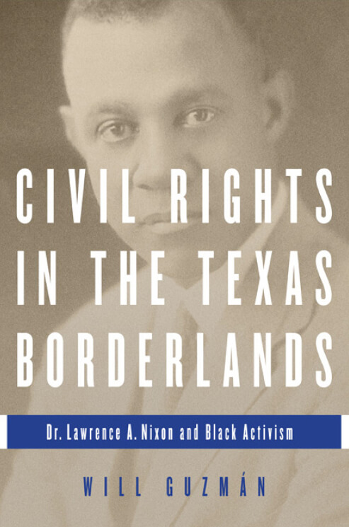 Cover, Civil Rights in the Texas Borderlands.
