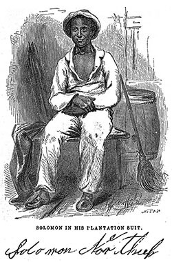 Solomon Northup in his "plantation suit," ca. 1853. Engraving from Solomon Northrup's Twelve Years a Slave (Auburn: Derby and Miller, 1853). From Archive.org. Solomon Northup in his "plantation suit," ca. 1853. Engraving from Solomon Northrup's Twelve Years a Slave (Auburn: Derby and Miller, 1853). From Archive.org.