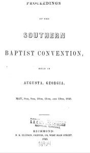 Proceedings, Southern Baptist Convention, Augusta, Georgia, May 8–12, 1845. Published by H.K. Ellyson. Courtesy of Baylor University Libraries, Southern Baptist Convention Annuals. Screenshot by Southern Spaces.