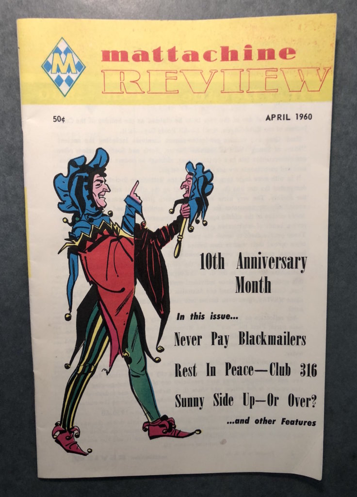 Cover of The Mattachine Review, April 1960. Photograph by Eric Solomon, 2018. Courtesy of the Don Kelly Collection, Cushing Memorial Library & Archives, Texas A&M University.