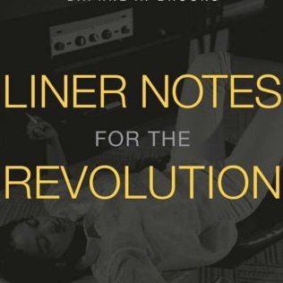 Liner Notes for the Revolution